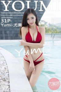 [YOUMI尤蜜荟] 2018.03.19 Vol.134 Yumi-尤美 [31+1P-68M]