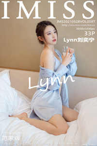 [IMiss爱蜜社] 2021.05.28 Vol.597 Lynn刘奕宁 [33+1P-285M]