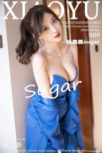 [XIAOYU画语界] 2021.02.05 Vol.467 杨晨晨sugar [98+1P-1G]