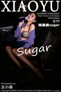 [XIAOYU画语界] 2020.07.10 Vol.323 杨晨晨sugar [87+1P-278M]