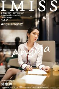 [IMiss爱蜜社] 2020.11.05 Vol.521 Angela小热巴 [54+1P-428M]