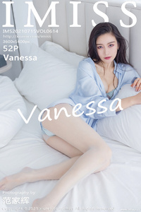 [IMiss爱蜜社] 2021.07.15 Vol.614 Vanessa [52+1P-326M]