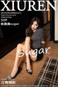 [XiuRen秀人网] 2019.05.28 No.1473 杨晨晨sugar [50+1P-128M]