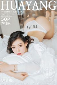 [HuaYang花漾show] 2019.08.13 Vol.167 艺轩 [50+1P-120M]